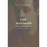 The Madman, His Parables and Poems: Easy to Read Layout