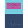 Python Programming: Lecture Note