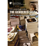 The Gendered Self: LGBTQ+ Narratives in Global Media, Volume I