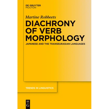 Diachrony of Verb Morphology: Japanese and the Transeurasian Languages