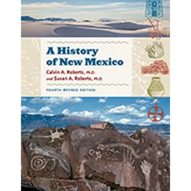 A History of New Mexico, 4th Revised Edition