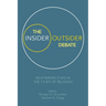 The Insider/Outsider Debate: New Perspectives in the Study of Religion
