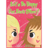 Let's Be Happy For Each Other!