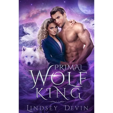 Primal Wolf King: An Enemies To Lovers Paranormal Romance