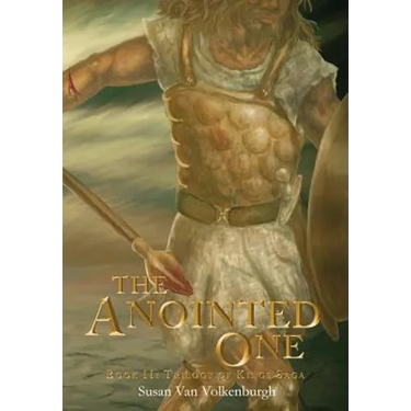 The Anointed One: Book II: Trilogy of Kings Saga