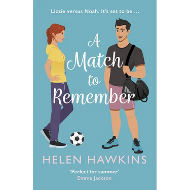 A Match to Remember: An Uplifting Football Romance Set in the Heart of the Cotswolds