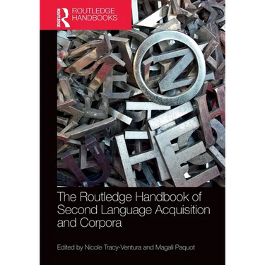 The Routledge Handbook of Second Language Acquisition and Corpora