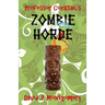 Professor Cocktail's Zombie Horde: Recipes for the World's Most Lethal Drink