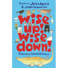 Wise Up! Wise Down!: A Poetic Conversation