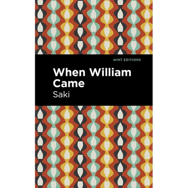 When William Came