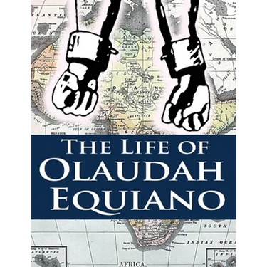 The Life of Olaudah Equiano