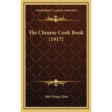 The Chinese Cook Book (1917)