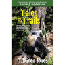 Tales from the Trails