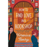 How to Find Love in a Bookshop