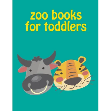 Zoo Books For Toddlers: Easy and Funny Animal Images