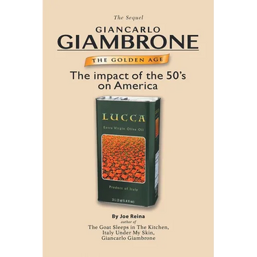 The Golden Age: The Sequel: Giancarlo Giambrone: The impact of the 50's on America