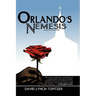 Orlando's Nemesis