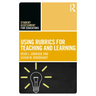 Using Rubrics for Teaching and Learning
