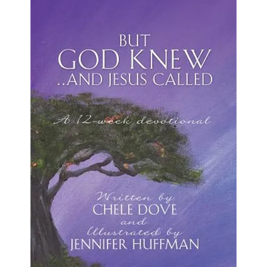 But God Knew...and Jesus Called