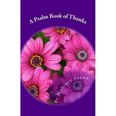 A Psalm Book of Thanks: Thank You Notes to God
