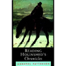 Reading Holinshed's Chronicles