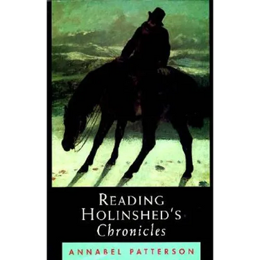 Reading Holinshed's Chronicles