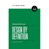 Design by Definition