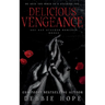 Delicious Vengeance