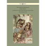 The Arthur Rackham Fairy Book - A Book of Old Favourites with New Illustrations