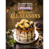 The Great British Baking Show: A Bake for All Seasons