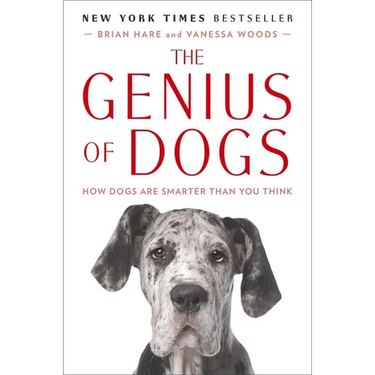 The Genius of Dogs: How Dogs Are Smarter Than You Think