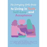 The Everyday Girls Guide to Living in Truth, Self-Love, and Acceptance