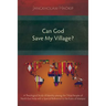 Can God Save My Village?: A Theological Study of Identity among the Tribal People of North-East India with a Special Reference to the Kukis of Manipur