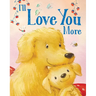 I'll Love You More