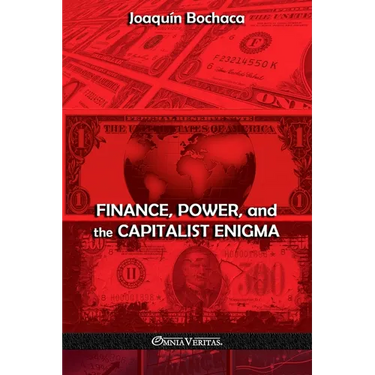 Finance, Power, and the Capitalist Enigma