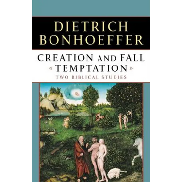 Creation and Fall Temptation: Two Biblical Studies