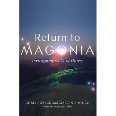 Return to Magonia: Investigating UFOs in History