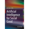 Artificial Intelligence for Social Good
