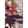 The Black Hole Pastrami and Other Stories