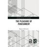The Pleasure of Punishment