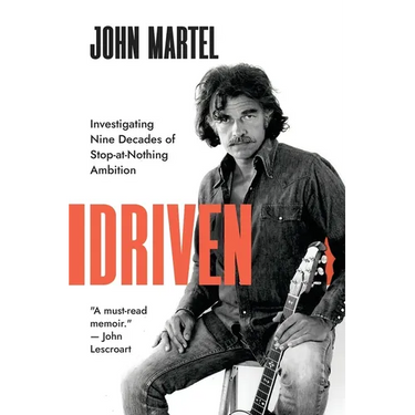 Driven: Investigating Nine Decades of Stop-at-Nothing Ambition