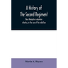 A history of the Second regiment, New Hampshire volunteer infantry, in the war of the rebellion