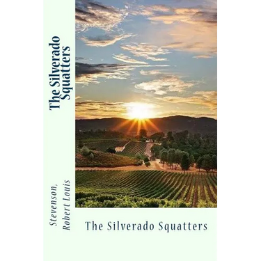 The Silverado Squatters