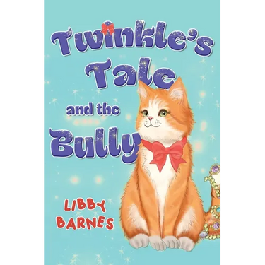 Twinkle's Tale and the Bully