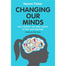 Changing Our Minds: How Children Can Take Control of Their Own Learning