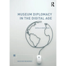 Museum Diplomacy in the Digital Age
