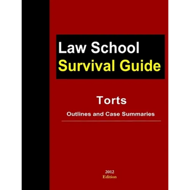 Torts: Outlines and Case Summaries