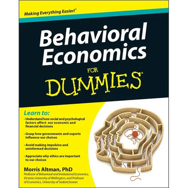 Behavioral Economics for Dummies