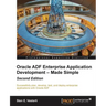 Oracle Adf Enterprise Application Development - Made Simple, Second Edition