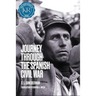 Journey Through the Spanish Civil War: The Hinterlands